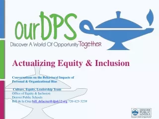 Actualizing Equity &amp; Inclusion
