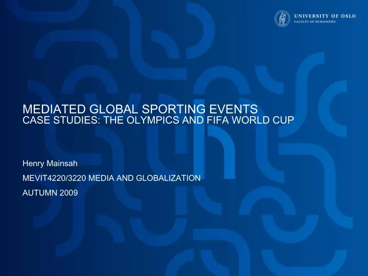 mediated global sporting events case studies the olympics and fifa world cup