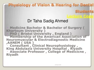 Physiology of Vision &amp; Hearing for Dental Students Lecture Copy