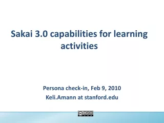 Sakai 3.0 capabilities for learning activities