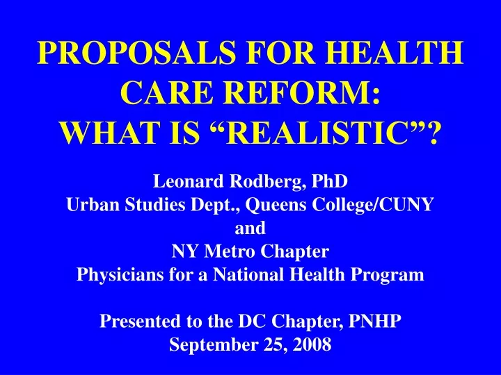 proposals for health care reform what is realistic