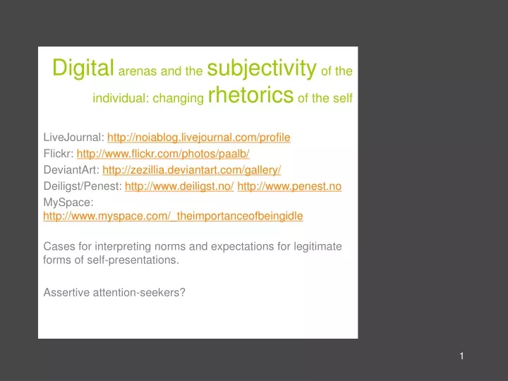 digital arenas and the subjectivity of the individual changing rhetorics of the self