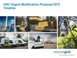 UNC Urgent Modification Proposal 0275  Timeline