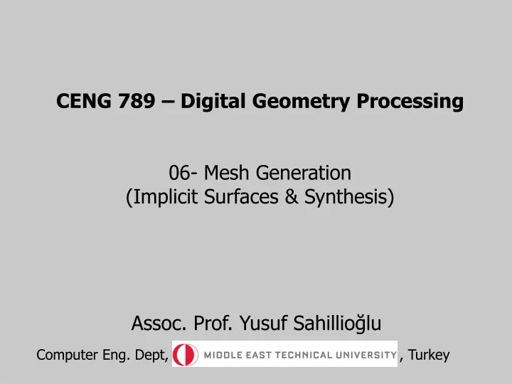 ceng 789 digital geometry processing 06 mesh