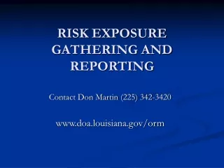 RISK EXPOSURE GATHERING AND REPORTING