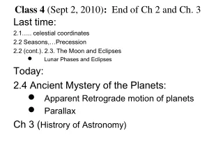 Class 4  (Sept 2, 2010) :   End of Ch 2 and Ch. 3