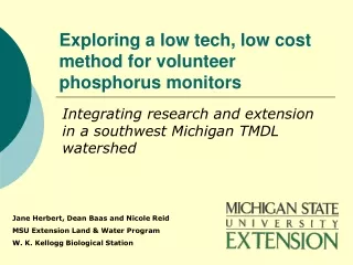 Exploring a low tech, low cost  method for volunteer phosphorus monitors