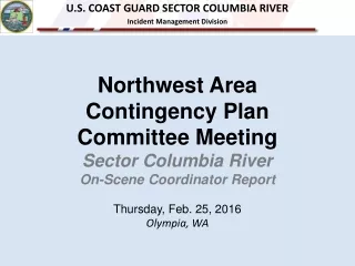 Northwest Area Contingency Plan  Committee Meeting Sector Columbia River