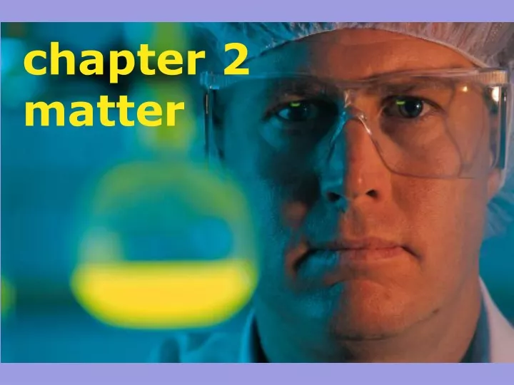 chapter 2 matter