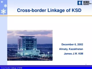 Cross-border Linkage of KSD