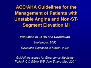 Published in JACC and Circulation September, 2000 Revisions Released in March, 2002