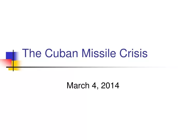 the cuban missile crisis