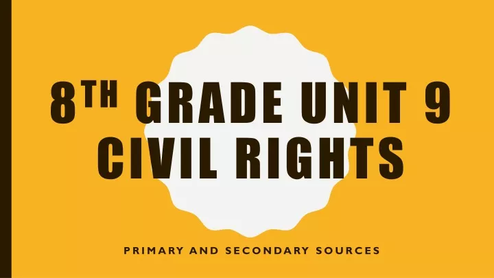 8 th grade unit 9 civil rights
