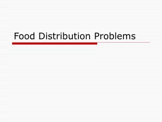 Food Distribution Problems