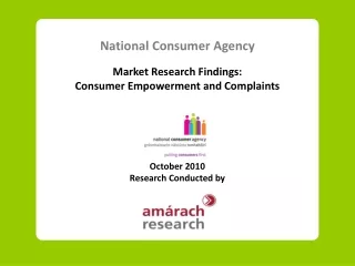 National Consumer Agency Market Research Findings: Consumer Empowerment and Complaints