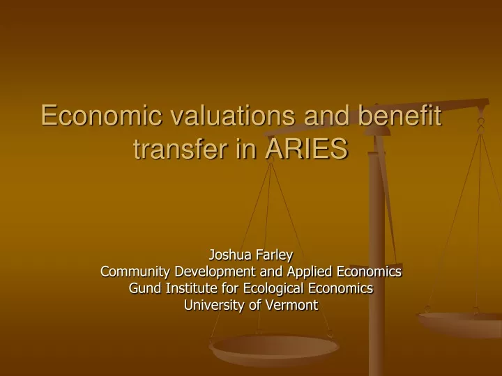 economic valuations and benefit transfer in aries