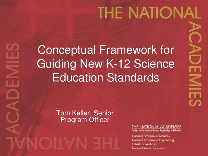 conceptual framework for guiding new k 12 science education standards