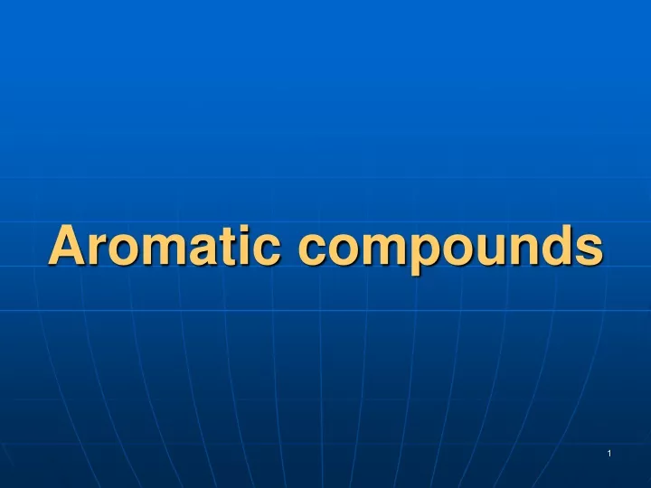 aromatic compounds