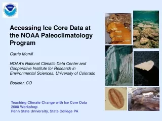 Teaching Climate Change with Ice Core Data 2008 Workshop  Penn State University, State College PA