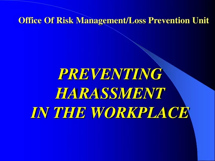 office of risk management loss prevention unit