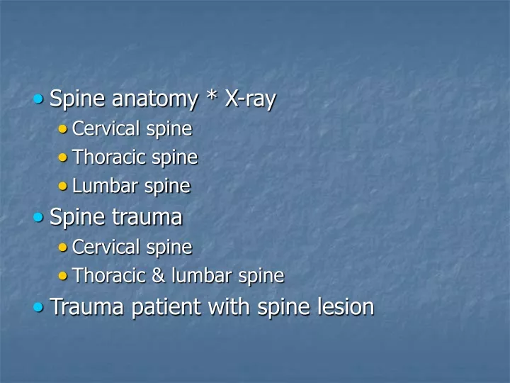 spine anatomy x ray cervical spine thoracic spine