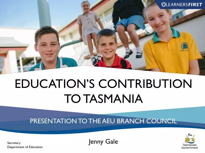 education s contribution to tasmania presentation