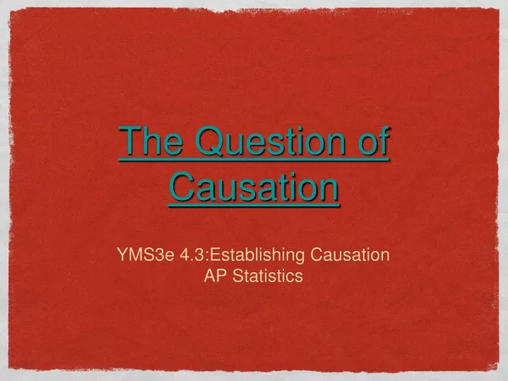 the question of causation