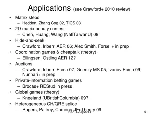 Applications  (see Crawford+ 2010 review)