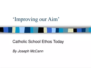 ‘Improving our Aim’