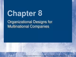 Organizational Designs for Multinational Companies