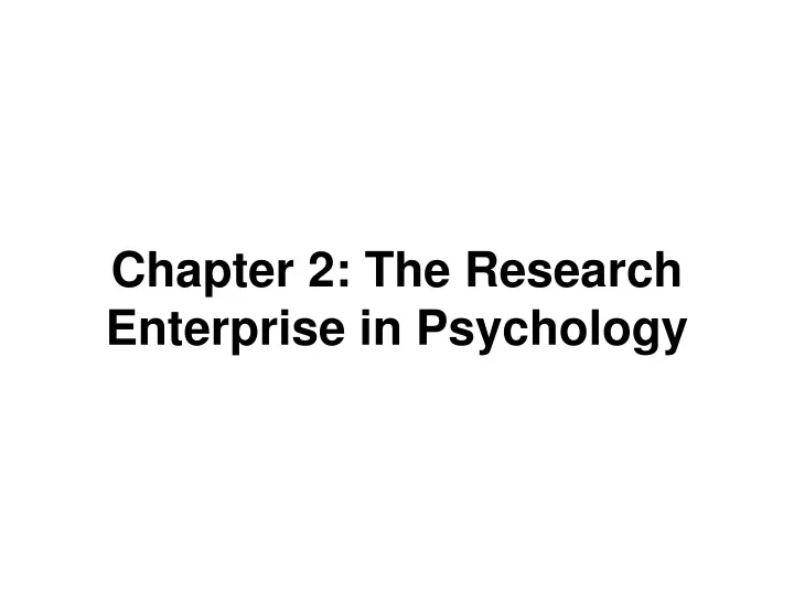 chapter 2 the research enterprise in psychology