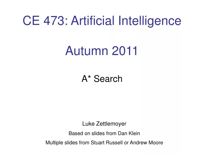 ce 473 artificial intelligence autumn 2011