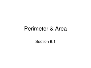 Perimeter &amp; Area