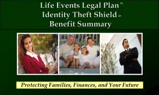 Life Events Legal Plan  Identity Theft Shield   Benefit Summary