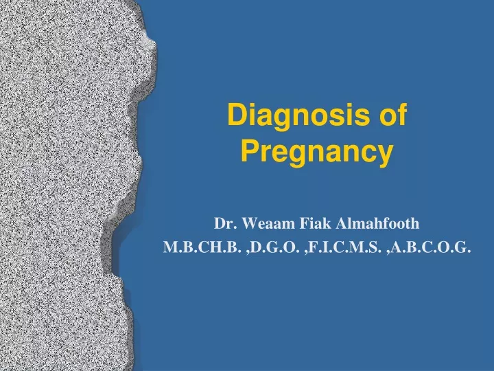 diagnosis of pregnancy