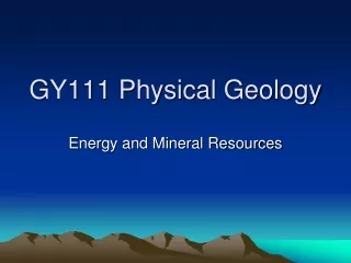 GY111 Physical Geology