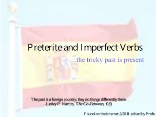 Preterite and Imperfect Verbs