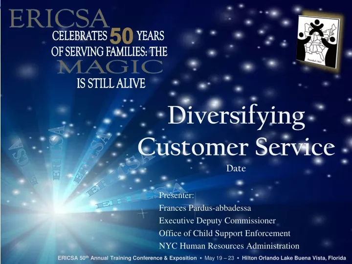 diversifying customer service date