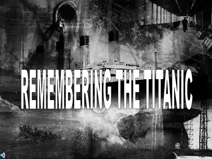 remembering the titanic