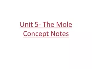 Unit 5- The Mole Concept Notes