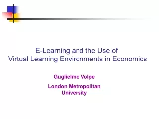 E-Learning and the Use of  Virtual Learning Environments in Economics