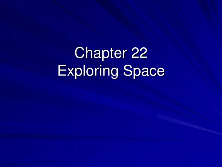 chapter 22 exploring space