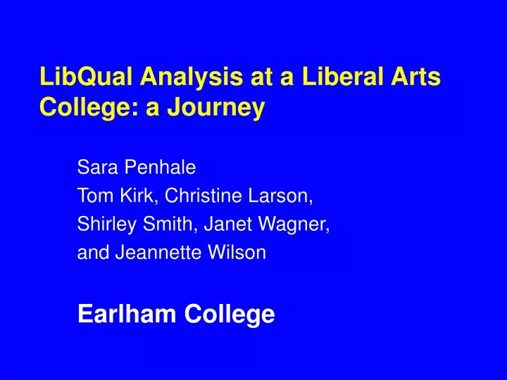 libqual analysis at a liberal arts college a journey