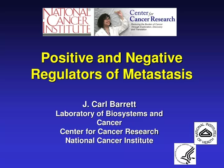 positive and negative regulators of metastasis