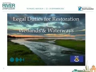 Legal Duties for Restoration  of  Wetlands  &amp; Waterways