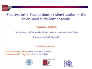 Electrostatic fluctuations at short scales in the solar-wind turbulent cascade.