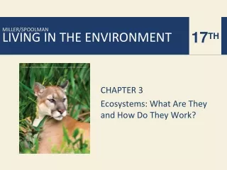 CHAPTER 3 Ecosystems: What Are They and How Do They Work?
