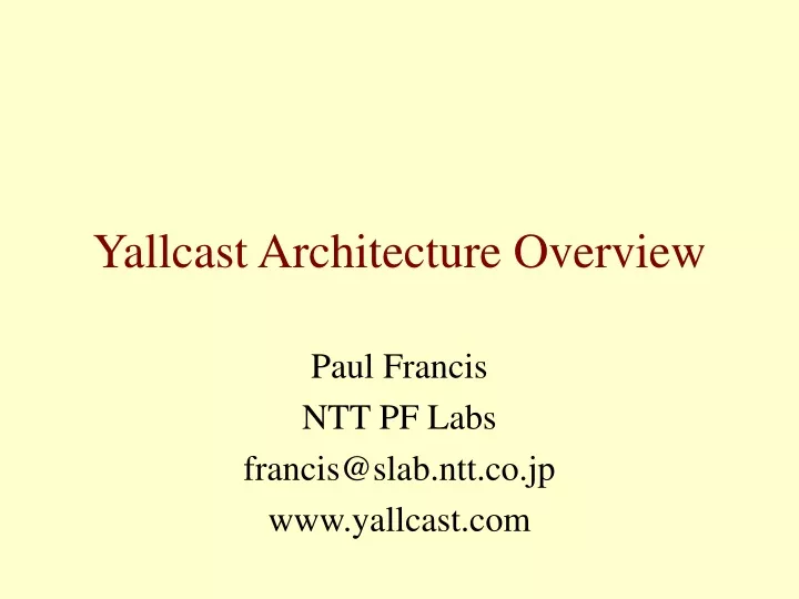 yallcast architecture overview