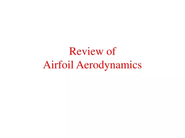 review of airfoil aerodynamics