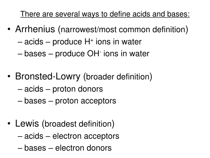 there are several ways to define acids and bases